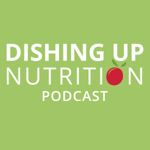 Dishing Up Nutrition